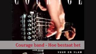 Courage Band - Hoe bestaat het