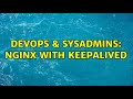 DevOps & SysAdmins: Nginx with keepalived