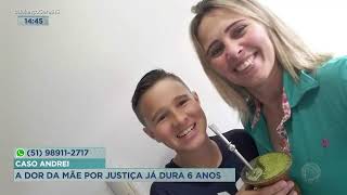 Caso Andrei: a dor da mãe por justiça já dura 6 anos