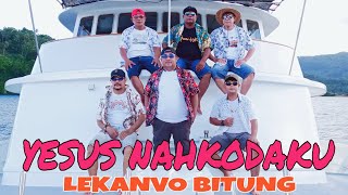 LEKANVO BITUNG - YESUS NAHKODAKU