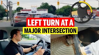 STEERING THE WHEEL while making a LEFT TURN at a MAJOR INTERSECTION || Watch ALL ANGLES | New Driver