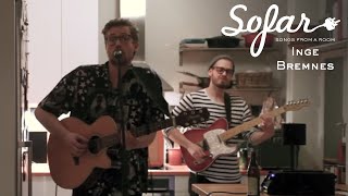 Inge Bremnes - Tunellsyn | Sofar Oslo