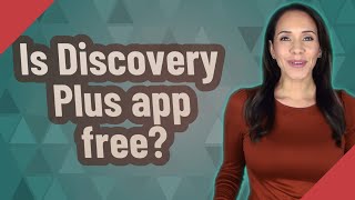 Is Discovery Plus app free?