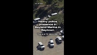 Heavy police presence in Baytown