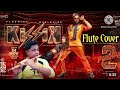 Pushpa 2 Song Kissik | Flute Cover | Allu Arjun | Sreeleela | kissik pushpa 2 item song #pushpa