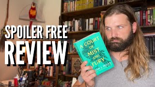 A Court Of Mist And Fury - A Spoiler Free Review