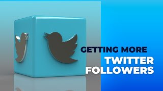 How to get more twitter followers