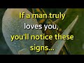 If a man truly loves you, you'll notice these signs...|Psychology Amazing Facts