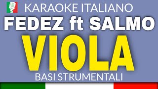 FEDEZ ft  SALMO - VIOLA (KARAOKE INSTRUMENTAL) [base karaoke italiano]🎤