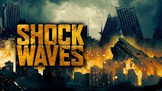 Shockwaves (2022) [Action] [Sci-Fi] [Disaster] Survival is the Only Mission | Full Movie