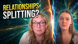 Timelines Splitting Affecting Our Relationships!
