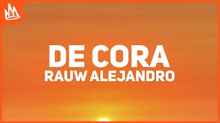 Rauw Alejandro - De Cora (Letra) ft. J Balvin