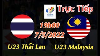 Soi kèo trực tiếp U23 Thái Lan vs U23 Malaysia - 19h00 Ngày 7/5/2022 - Bóng đá Nam Sea Games 31