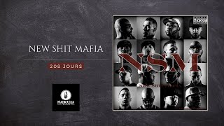 New Shit Mafia - 208 Jours (Audio Officiel)