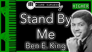Stand By Me (HIGHER +3) - Ben E. King - Piano Karaoke Instrumental