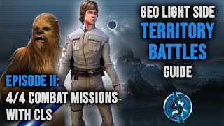 Consistently 4/4 Combat Missions with CLS Rebels in Geo LS Territory Battles | Star Wars: GoH