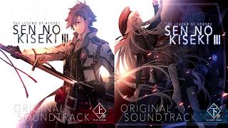 Sen no Kiseki 3 OST Brilliant Escape (Extended Ver.)