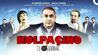 Kolpaçino: Bomba | Şafak Sezer Türk Komedi Filmi | Full Film İzle (HD)