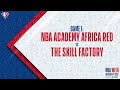 NBA Academy Invitational - Game 1 - NBA Academy Africa Red vs TSF -  September 24th 6PMET