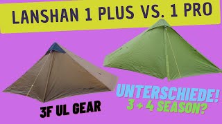 ultraleichtes 1 Personen Zelt, 3F UL Gear Lanshan 1 PLUS vs. PRO, Trekking-Zelt-Vergleich, 6. Zelt,