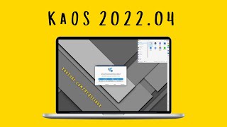 A First Look At 'KaOS 2022.04'