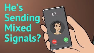 If Your Ex is Giving You Mixed Signals, Do This... (Matthew Hussey, Get The Guy)