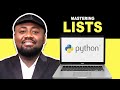 Python Tutorials: 8 - Mastering the Basics of Lists in Python