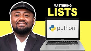 Python Tutorials: 8 - Mastering the Basics of Lists in Python