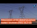 Pemadaman Listrik Berkepanjangan di Afrika Selatan