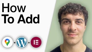 How to Add Google Maps to WordPress With Elementor [2025 Full Guide]