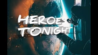 ✓ Janji - Heroes Tonight ft. Johnning [ NCS Release - ( Lyrics °