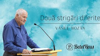 Vasile Hozan | Două strigări diferite | Live | Betel Reus |