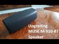 Upgrading MUSE M-910-BT Smash Power Bluetooth Speaker