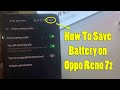 How to save battery on Oppo Reno 7z | Oppo Reno 7z battery optimization settings