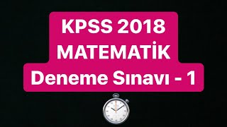 Kpss 2018 Matematik Deneme Sınavı - 1 (30 soru PDF)