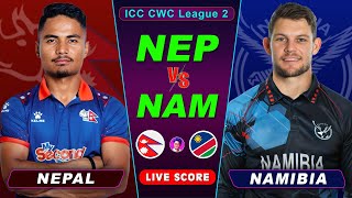 NEPAL VS NAMIBIA CRICKET MATCH | ICC CWC League 2 | Nep vs Nam | Live Score & Commentary Only
