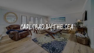 Carlsbad by the Sea Review - Carlsbad , United States of America