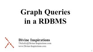 Graph Queries in a RDBMS