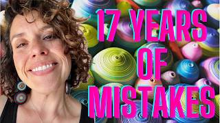 11 Mistakes I Made When I Started My Quilling Art Business - But You Don't Have To!