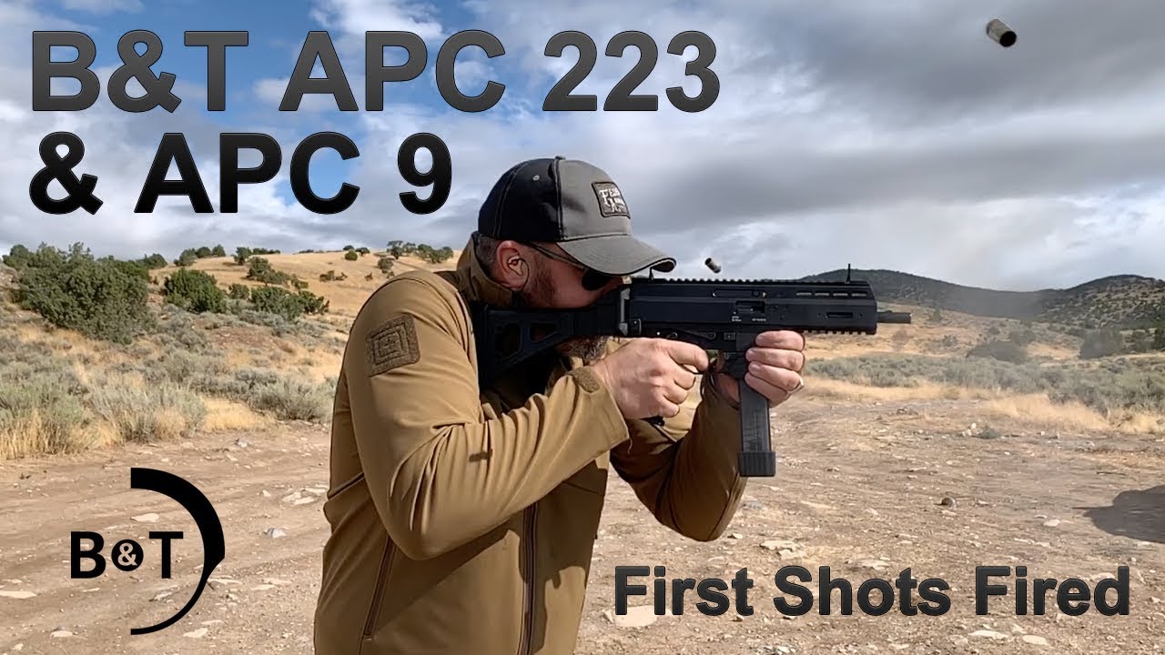 B&T APC9 & APC223 Fist Shots Fired - YouTube