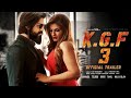 K.G.F: Chapter 3 - Trailer | HINDI | Rocking Star Yash | Prabhas | Prashanth Neel 3