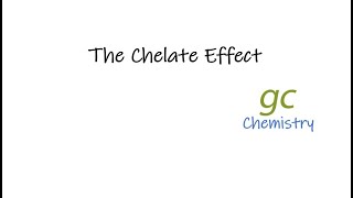 The Chelate Effect