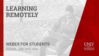 WebEx for Students - 1. Access, Join, and View a Session