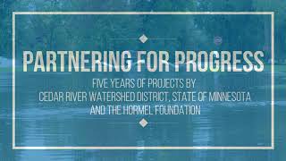 Partnering for Progress -- Five years of CIP projects in the Cedar River Watershed