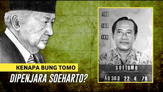 Kenapa Bung Tomo Dipenjara Oleh Soeharto? - Kamu Harus Tahu!