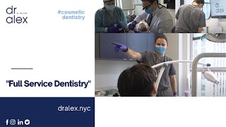 Full Service Dentistry By Dr. Alex Rubinov - Cosmetic Dentist in NYC