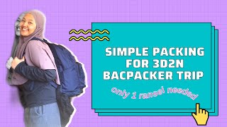 Packing Simple Ala Backpacker 🎒 | Virtual Diary #5