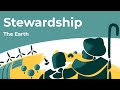 Stewardship | The Earth