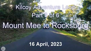 Kilcoy Easy Adventure Loop - Part 3