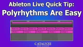 Easy Polyrhythms In Ableton Live